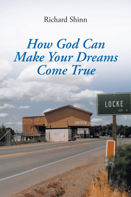 How God Can Help Make Your Dreams Come True How God Can Help Make Your Dreams Come True