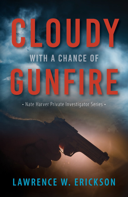 Cloudy With a Chance of Gunfire Cloudy With a Chance of Gunfire