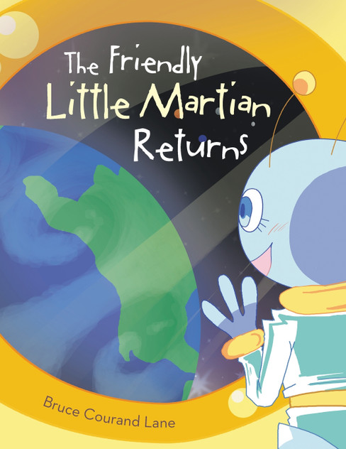 The Friendly Little Martian Returns The Friendly Little Martian Returns