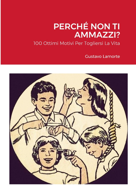 Perchè Non Ti Ammazzi?