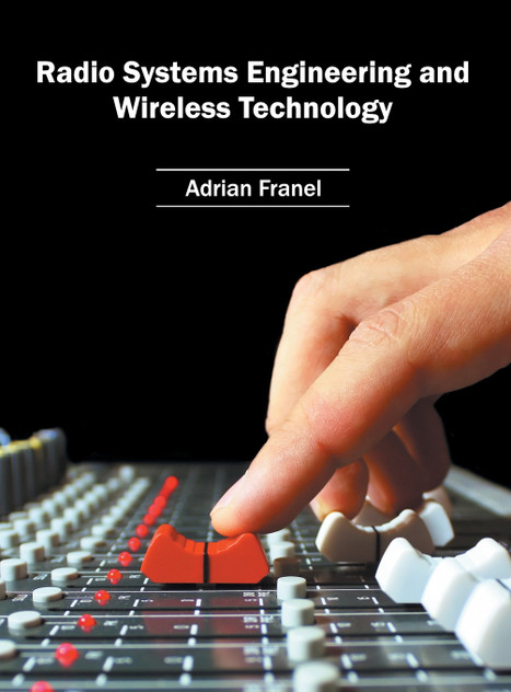 Radio Systems Engineering and Wireless Technology Radio Systems Engineering and Wireless Technology
