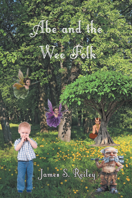 Abe and the Wee Folk Abe and the Wee Folk