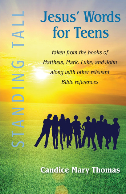 Jesus' Words for Teens -- Standing Tall Student Workbook Jesus' Words for Teens -- Standing Tall Student Workbook
