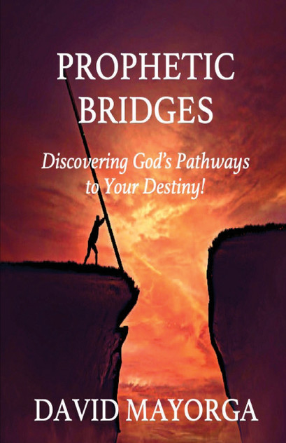 Prophetic Bridges - Discovering God's Pathways to Your Destiny! Prophetic Bridges - Discovering God's Pathways to Your Destiny!