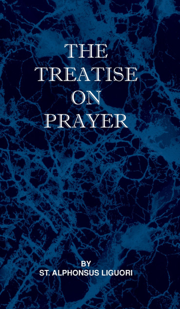 Treatise on Prayer Treatise on Prayer