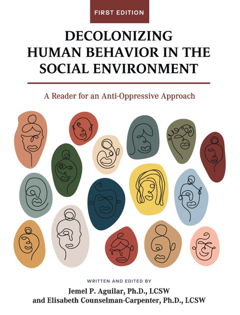 Decolonizing Human Behavior in the Social Environment Decolonizing Human Behavior in the Social Environment