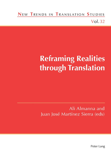 Reframing Realities through Translation Reframing Realities through Translation