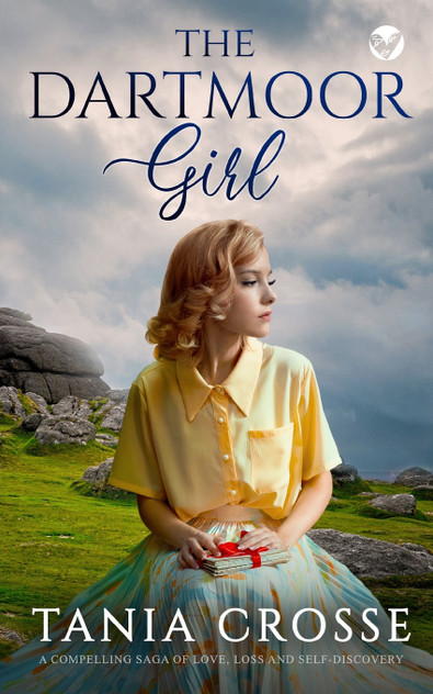 THE DARTMOOR GIRL a compelling saga of love, loss and self-discovery THE DARTMOOR GIRL a compelling saga of love, loss and self-discovery
