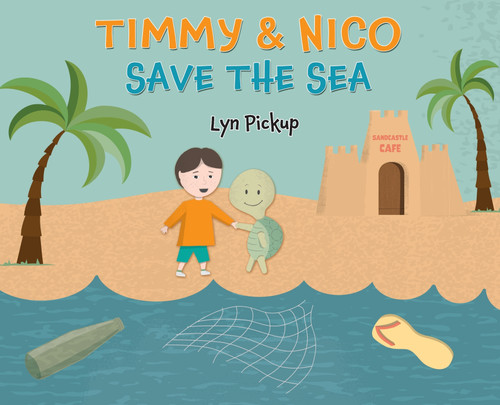Timmy & Nico Save the Sea Timmy & Nico Save the Sea
