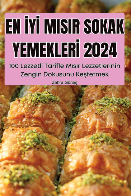 EN İYİ MISIR SOKAK YEMEKLERİ 2024 EN İYİ MISIR SOKAK YEMEKLERİ 2024