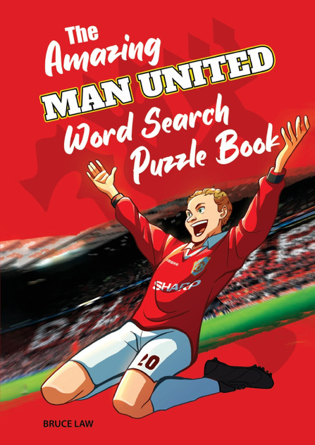 The Amazing Man United Word Search Puzzle Book The Amazing Man United Word Search Puzzle Book