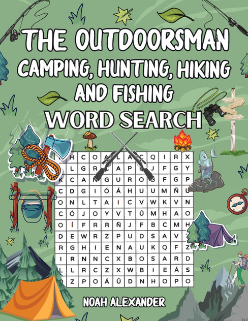 The Outdoorsman, Camping, Hunting, Hiking and Fishing The Outdoorsman, Camping, Hunting, Hiking and Fishing