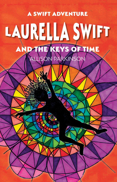 Laurella Swift and the Keys of Time Laurella Swift and the Keys of Time