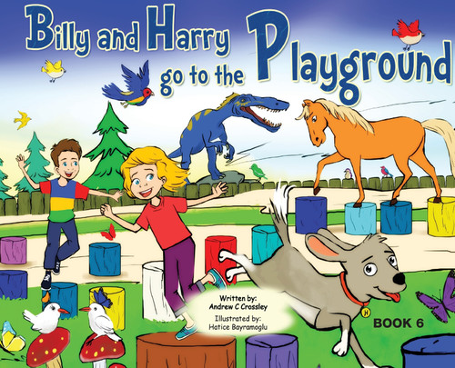 Billy and Harry Go to the Playground Billy and Harry Go to the Playground