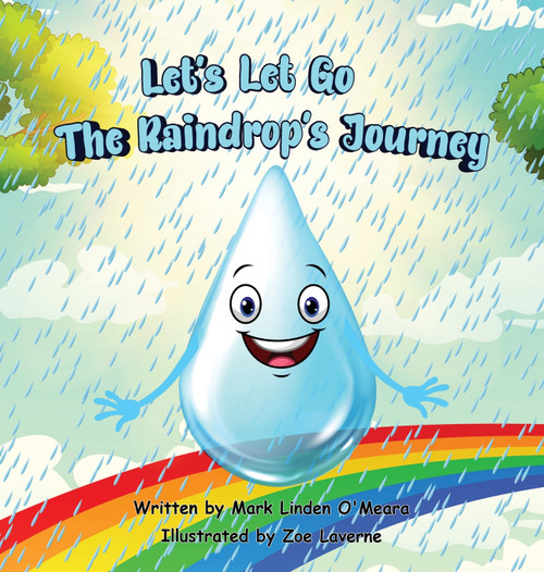 Let's Let Go - The Raindrop's Journey Let's Let Go - The Raindrop's Journey