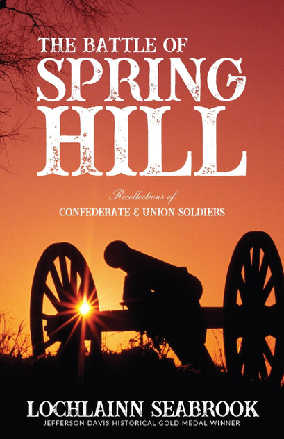 The Battle of Spring Hill The Battle of Spring Hill