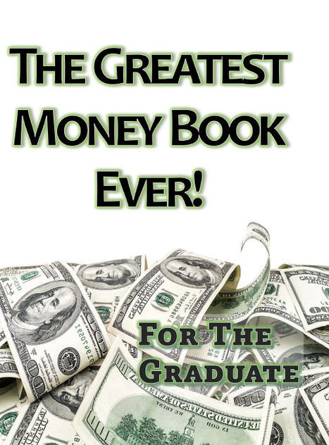 The Greatest Money Book Ever! The Greatest Money Book Ever!