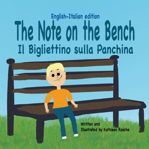 The Note on the Bench - English/Italian edition The Note on the Bench - English/Italian edition