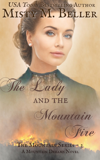 The Lady and the Mountain Fire The Lady and the Mountain Fire