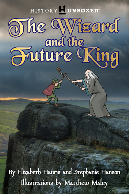 The Wizard and the Future King The Wizard and the Future King