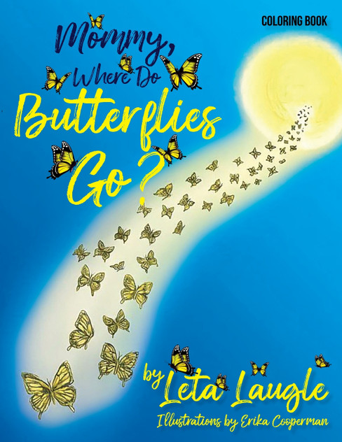 Mommy, Where Do Butterflies Go? (Coloring Book) Mommy, Where Do Butterflies Go? (Coloring Book)