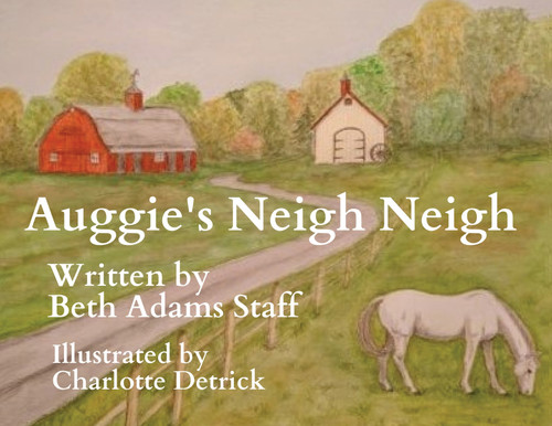 Auggie's Neigh Neigh Auggie's Neigh Neigh