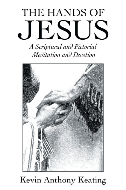 The Hands of Jesus The Hands of Jesus