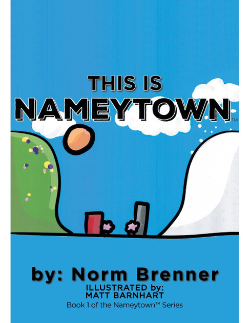This Is Nameytown This Is Nameytown