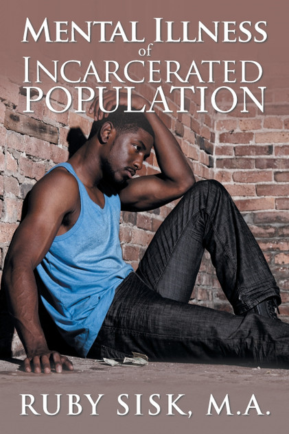 Mental Illness of Incarcerated Population Mental Illness of Incarcerated Population