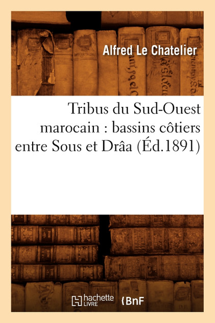 Tribus du Sud-Ouest marocain Tribus du Sud-Ouest marocain