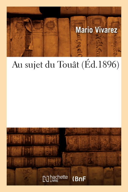 Au sujet du Touât (Éd.1896)
