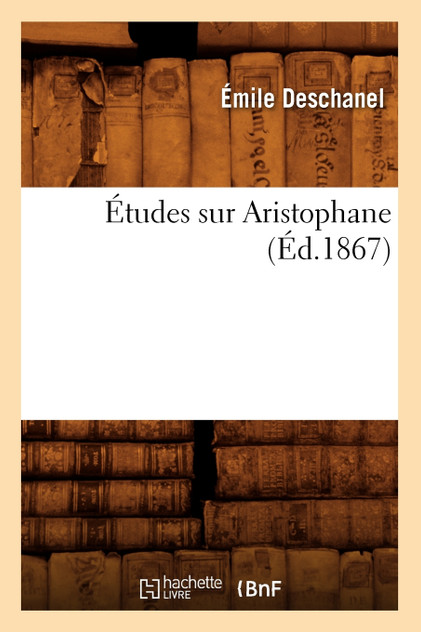 Études sur Aristophane (Éd.1867)