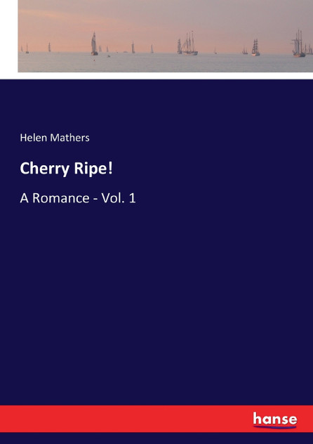 Cherry Ripe! Cherry Ripe!