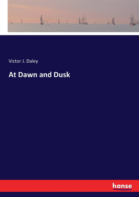 At Dawn and Dusk At Dawn and Dusk