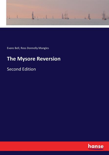 The Mysore Reversion The Mysore Reversion