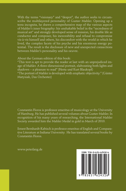 Gustav Mahler. Visionary and Despot