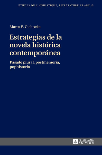 Estrategias de la novela histórica contemporánea Estrategias de la novela histórica contemporánea