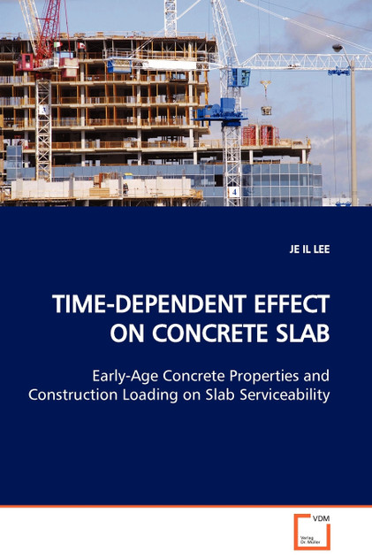 TIME-DEPENDENT EFFECT ON CONCRETE SLAB TIME-DEPENDENT EFFECT ON CONCRETE SLAB