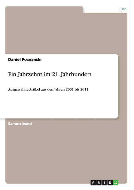 Ein Jahrzehnt im 21. Jahrhundert Ein Jahrzehnt im 21. Jahrhundert