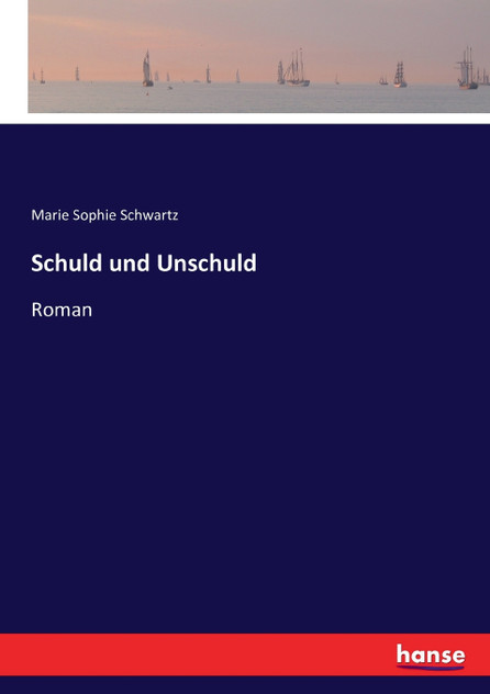 Schuld und Unschuld Schuld und Unschuld
