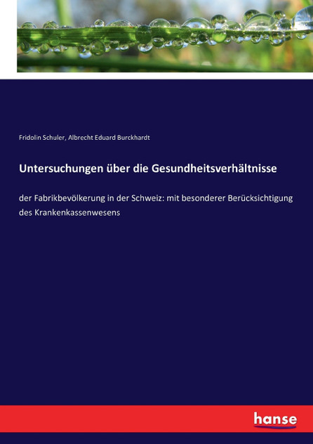 Untersuchungen über die Gesundheitsverhältnisse