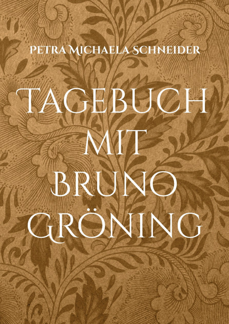 Tagebuch mit Bruno Gröning Tagebuch mit Bruno Gröning