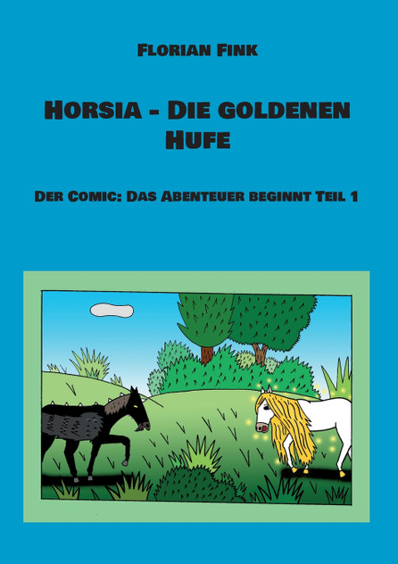 Horsia - Die goldenen Hufe Horsia - Die goldenen Hufe