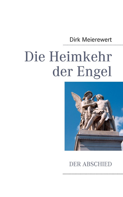 Die Heimkehr der Engel Die Heimkehr der Engel