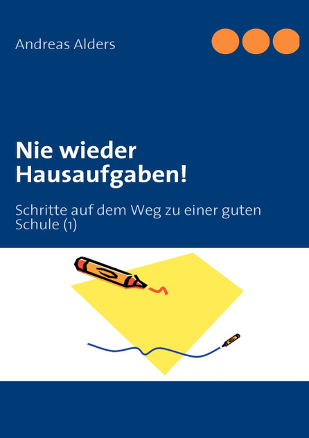 Nie wieder Hausaufgaben! Nie wieder Hausaufgaben!