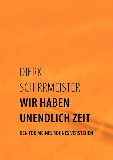 Wir haben unendlich Zeit Wir haben unendlich Zeit