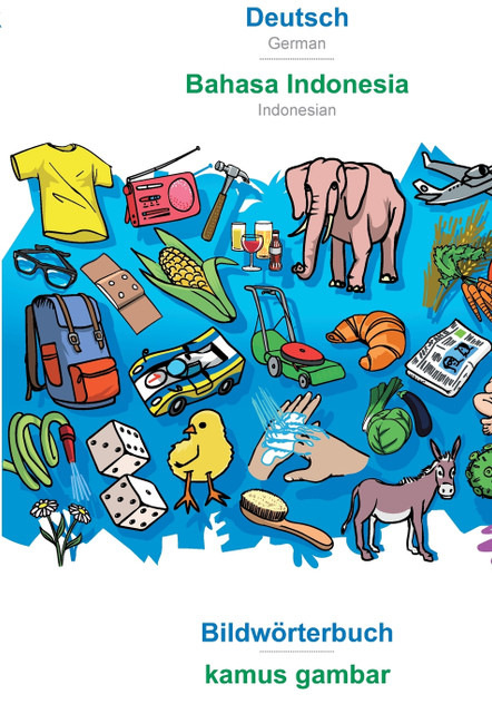 BABADADA, Deutsch - Bahasa Indonesia, Bildwörterbuch - kamus gambar