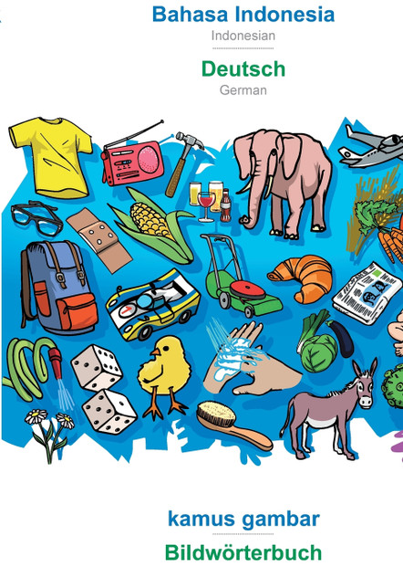 BABADADA, Bahasa Indonesia - Deutsch, kamus gambar - Bildwörterbuch