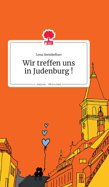 Wir treffen uns in Judenburg ! Life is a Story - story.one Wir treffen uns in Judenburg ! Life is a Story - story.one