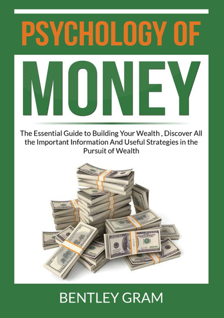 Psychology of Money Psychology of Money